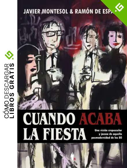 Cuando acaba la fiesta (Fuera de colecci&oacute;n)