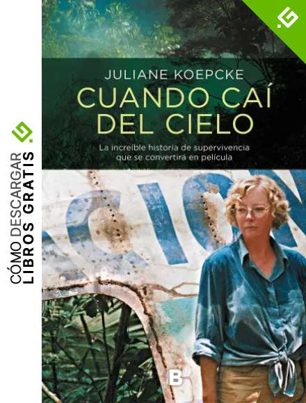 Cuando ca&iacute; del cielo: La incre&iacute;ble historia de supervivencia que se convertir&aacute; en pel&iacute;cula (No ficci&oacute;n)