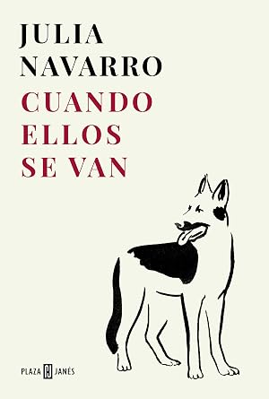 Cuando ellos se van (Julia Navarro)