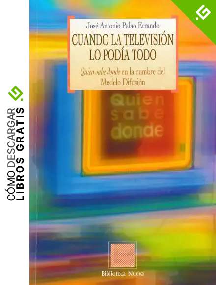 Cuando La Televisi&oacute;n Lo Pod&iacute;a Todo: 'Quien sabe donde' en la cumbre del Modelo Difusi&oacute;n (NUESTROS POETAS / B.OTRAS EUTOPIAS)