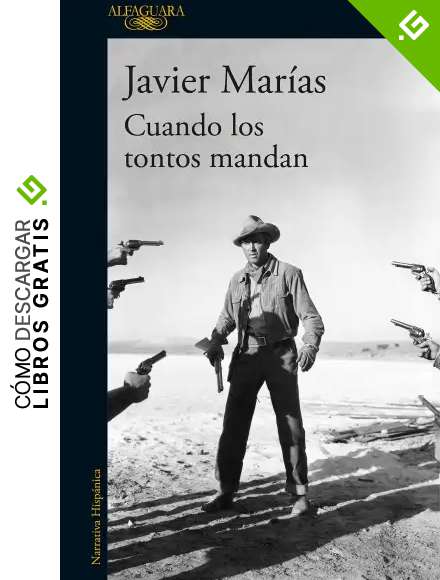 Cuando los tontos mandan