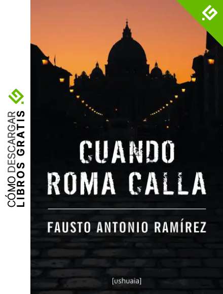 Cuando Roma calla (Narrativa)