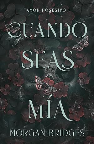 Cuando seas m&iacute;a
