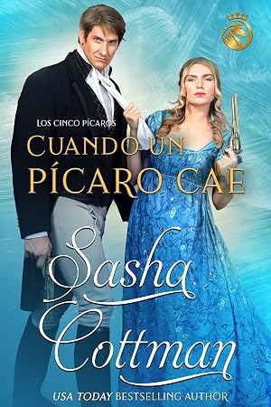 Cuando un P&iacute;caro cae : Una novela rom&aacute;ntica hist&oacute;rica (Los cinco p&iacute;caros n&ordm; 3)