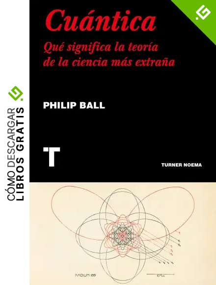 Cu&aacute;ntica: Qu&eacute; significa la teor&iacute;a de la ciencia m&aacute;s extra&ntilde;a (Noema)