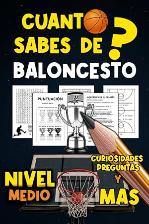 Cuanto Sabes de baloncesto: Preguntas y Curiosidades del Mundo del Baloncesto | &iquest;Ser&aacute;s capaz de conseguir la mayor puntuaci&oacute;n?