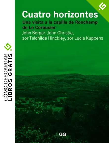 Cuatro horizontes: Una visita a la capilla de Ronchamp de Le Corbusier