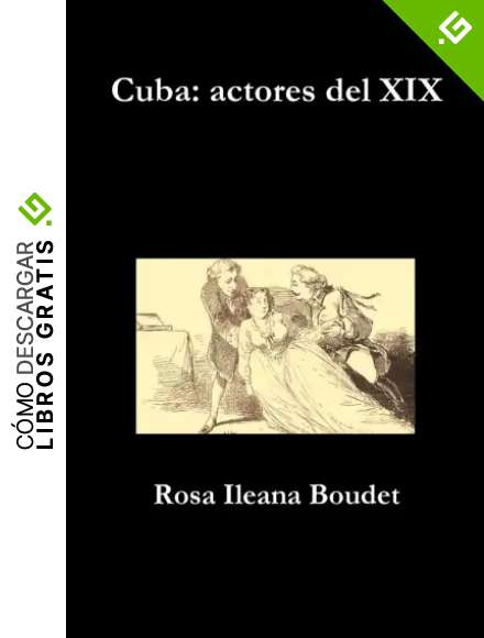 Cuba: actores del XIX