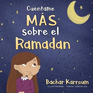 Cu&eacute;ntame m&aacute;s sobre el Ramad&aacute;n