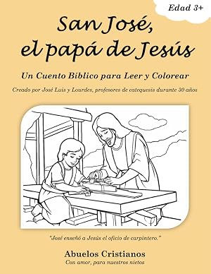 Cuento B&iacute;blico Infantil para Colorear: "San Jos&eacute;, el pap&aacute; de Jes&uacute;s" | Creado por Profesores de Catequesis para sus Nietos: para que los ni&ntilde;os aprendan valores Cristianos de forma divertida