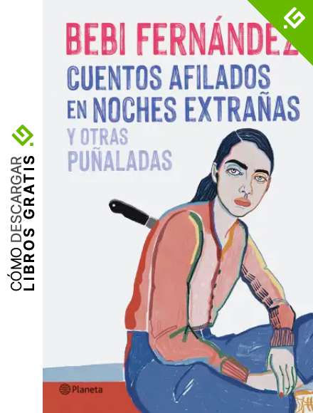 Cuentos afilados en noches extra&ntilde;as y otras pu&ntilde;aladas ((Fuera de colecci&oacute;n))