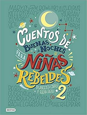 Cuentos de buenas noches para ni&ntilde;as rebeldes 2 (Otros t&iacute;tulos)