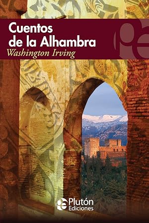 Cuentos De La Alhambra (Colecci&oacute;n Eterna)
