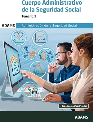 Cuerpo administrativo de la seguridad social.Temario 3 (Temarios 3 y 4 Cuerpo Administrativo de la Administraci&oacute;n de la Seguridad Social (OC))