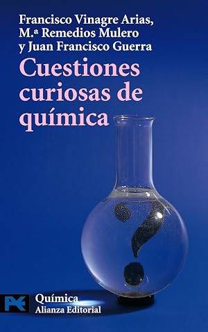 Cuestiones curiosas de qu&iacute;mica (El Libro De Bolsillo - Ciencias)