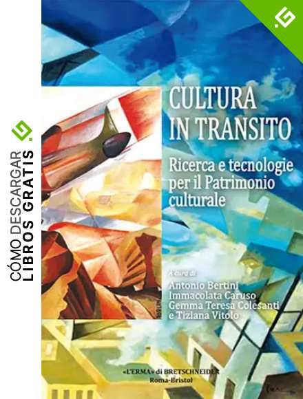 Cultura in Transito: Ricerca E Tecnologie Per Il Patrimonio Culturale: 3 (Circolarita Mediterranee, 3)