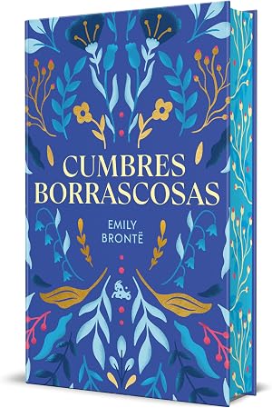 Cumbres borrascosas. Edici&oacute;n limitada con cantos decorados (EDICION CON CANTOS TINTADOS)