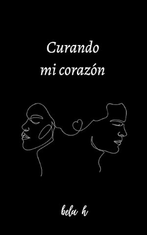 Curando mi coraz&oacute;n