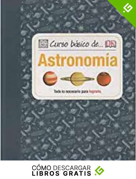 Curso B&aacute;sico De&hellip; Astronom&iacute;a (Curso Basico De...)