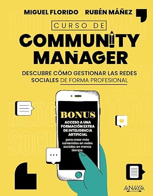 Curso de Community Manager: Descubre c&oacute;mo gestionar las redes sociales de forma profesional (T&Iacute;TULOS ESPECIALES)