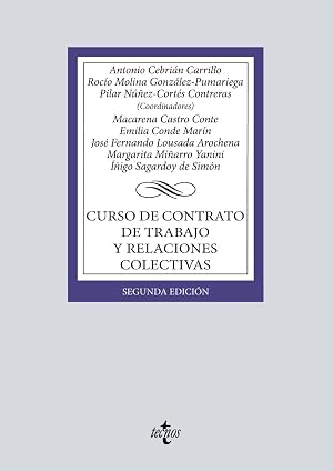 Curso de contrato de trabajo y relaciones colectivas (Derecho - Biblioteca Universitaria de Editorial Tecnos)