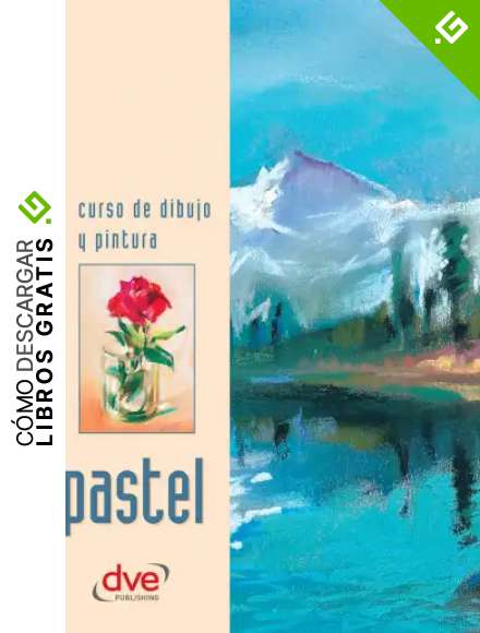 Curso de dibujo y pintura. Pastel