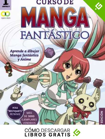 Curso de manga fant&aacute;stico. Aprende a dibujar Anime y Manga (Espacio De Dise&ntilde;o)
