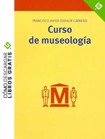 Curso de museolog&iacute;a (Biblioteconom&iacute;a y Administraci&oacute;n Cultural)