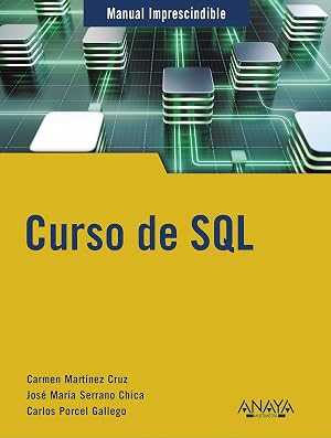 Curso de SQL (MANUALES IMPRESCINDIBLES)