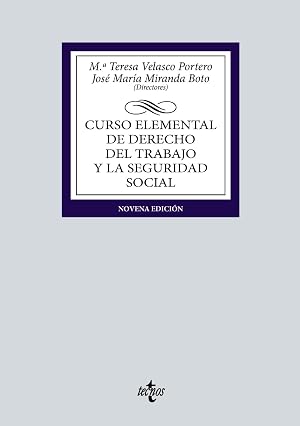 Curso elemental de Derecho del Trabajo y la Seguridad Social (Derecho - Biblioteca Universitaria de Editorial Tecnos)