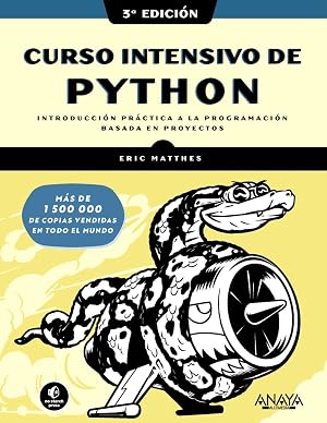 Curso intensivo de Python. Tercera Edici&oacute;n (T&Iacute;TULOS ESPECIALES)