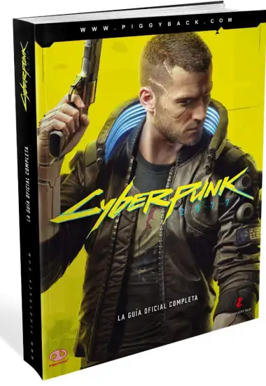 Cyberpunk 2077 La gu&iacute;a oficial completa