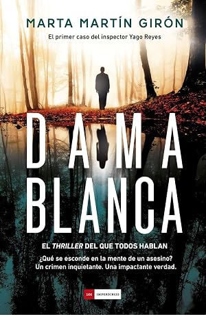 Dama Blanca. El thriller del que todos hablan. M&aacute;s de 100.000 lectores