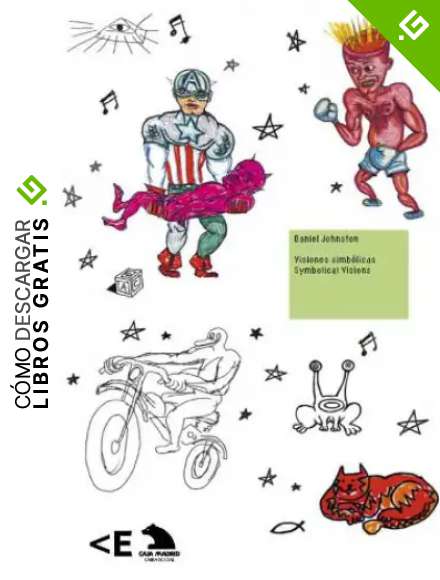 DANIEL JOHNSTON. VISIONES SIMBOLICA: Symbolical Visions (GESTION DE CENTROS CULTURALES, S.A.)