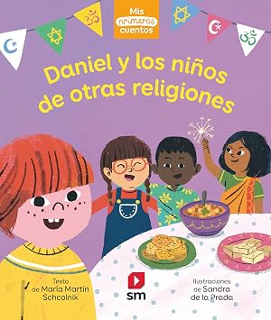 Daniel y los ni&ntilde;os de otras religiones (Mis primeros cuentos)