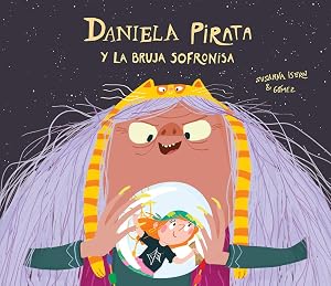 Daniela pirata y la bruja Sofronisa (Espa&ntilde;ol Egalit&eacute;)