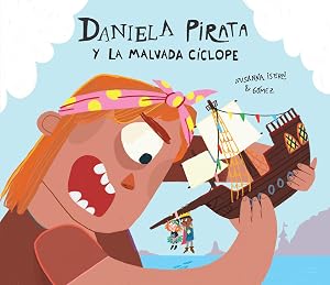 Daniela Pirata y la malvada c&iacute;clope (ESPA&Ntilde;OL EGALITE)