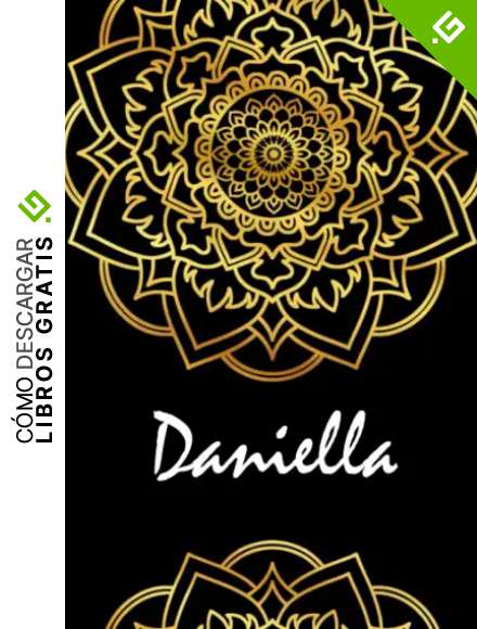 Daniella: Cuaderno de notas mandala ideal para regalo , nombre personalizado, regalo de cumplea&ntilde;os para la esposa, mam&aacute;, mejores amigas hermana, hija, ... regalo perfecto para navidad, san valent&iacute;n&hellip;