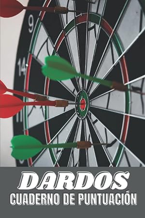 DARDOS Cuarderno de Puntuaci&oacute;n: libro de puntuaci&oacute;n de dardos, con 100 p&aacute;ginas y formato (15,24 x 22,86 cm), juego de dardos 01 (301, 501 ..), juego de cricket, ... marca para tus juegos con amigos