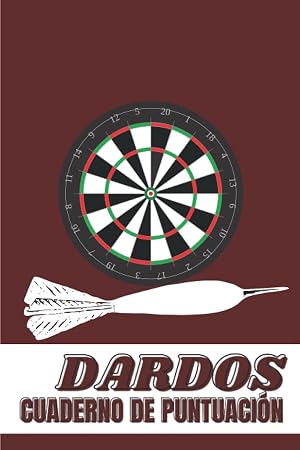 DARDOS Cuarderno de Puntuaci&oacute;n: libro de puntuaci&oacute;n de dardos, con 100 p&aacute;ginas y formato (15,24 x 22,86 cm), juego de dardos 01 (301, 501 ..), juego de cricket, ... marca para tus juegos con amigos