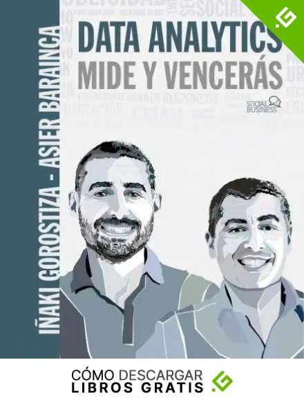 Data Analytics. Mide y Vencer&aacute;s (SOCIAL MEDIA)
