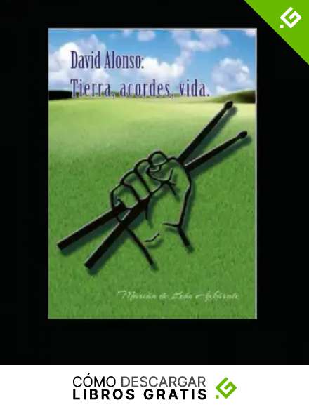 David Alonso : Tierra, Acordes, Vida