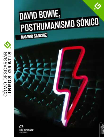 David Bowie, posthumanismo s&oacute;nico (Symbiontes)