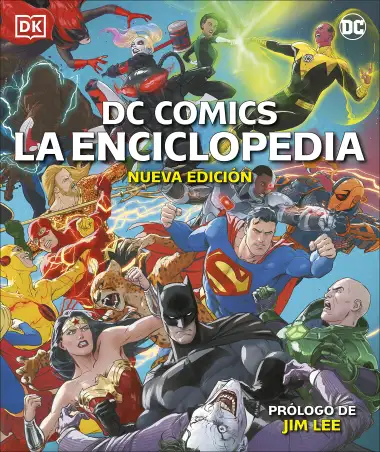 DC COMICS La Enciclopedia (nueva edici&oacute;n): Nueva edici&oacute;n (DC C&oacute;mics)