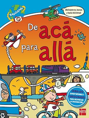 De ac&aacute; para all&aacute; (Sabelotodo)