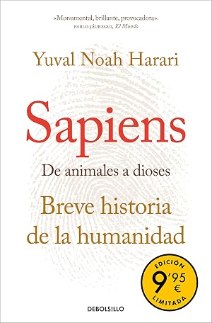 De animales a dioses (edici&oacute;n limitada a precio especial): Breve historia de la humanidad (CAMPA&Ntilde;AS)
