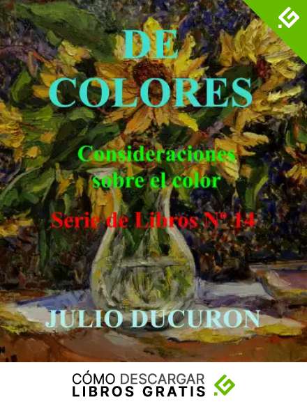 DE COLORES: Consideraciones sobre el Color. Serie de Libros N&ordm; 14