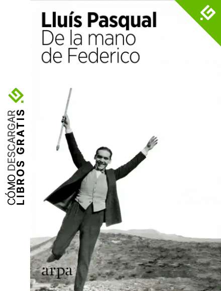 De la mano de Federico