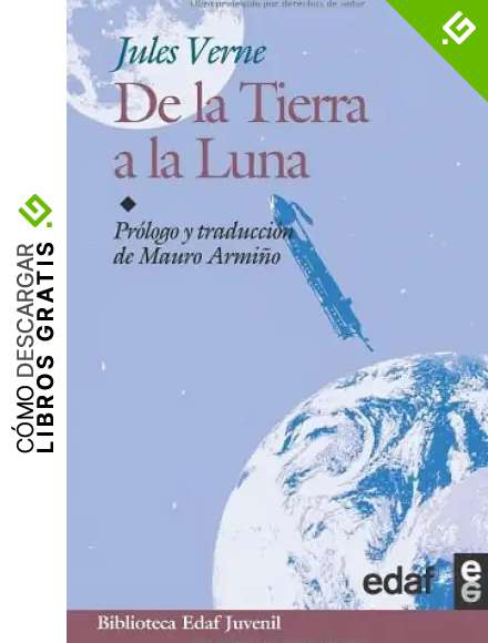 De La Tierra A La Luna (Biblioteca Edaf Juvenil n&ordm; 16)