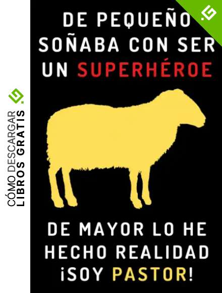 De Peque&ntilde;o So&ntilde;aba Con Ser Un Superh&eacute;roe. De Mayor Lo He Hecho Realidad &iexcl;Soy Pastor!: Cuaderno De Notas Ideal Para Pastores